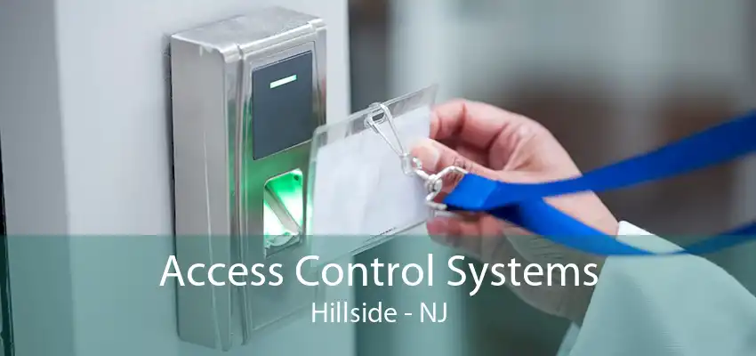 Access Control Systems Hillside - NJ