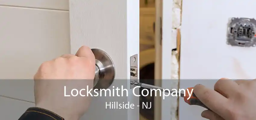 Locksmith Company Hillside - NJ