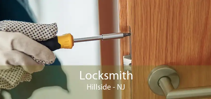 Locksmith Hillside - NJ