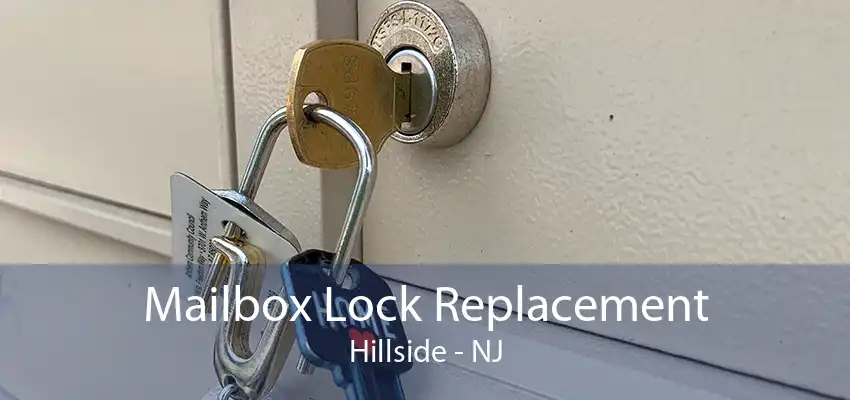 Mailbox Lock Replacement Hillside - NJ